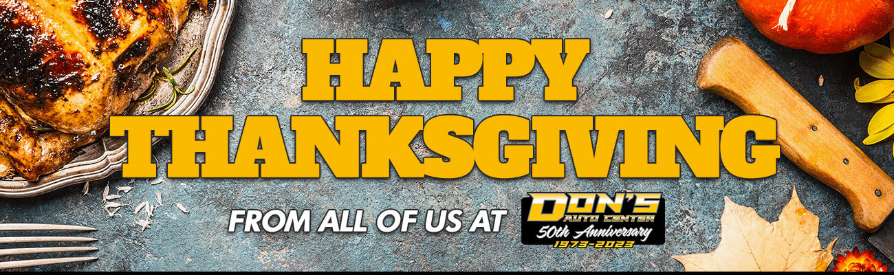 Don's Auto Center - Happy Thanksgiving!